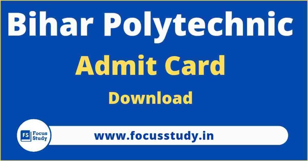 Bihar Polytechnic Admit Card