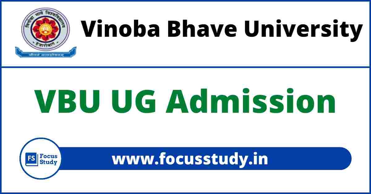 VBU UG Admission 2022 (Session 2022-25) - Focus Study