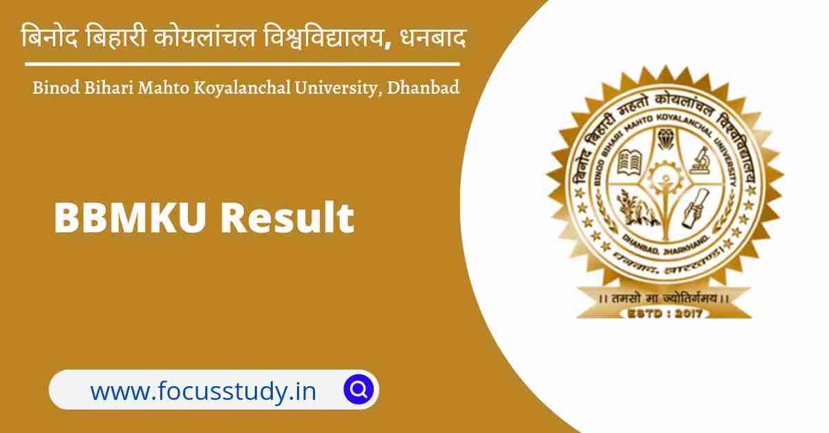 BBMKU Result 2023 Download Link @bbmkuniv.in - Focus Study